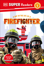 Book cover for DK Super Readers Level 1 a Day in the Life of a Firefighter