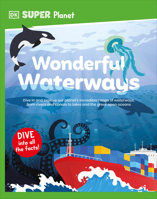 Book cover for DK Super Planet Wonderful Waterways