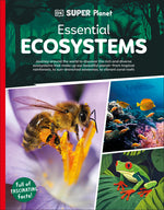 Book cover for DK Super Planet Essential Ecosystems