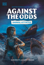 Book cover for Against the Odds: Animal Attacks