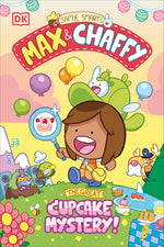 Book cover for Max and Chaffy: The Great Cupcake Mystery