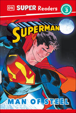 Book cover for DK Super Readers Level 3 Superman Man of Steel