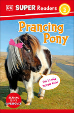 Book cover for DK Super Readers Level 2 Prancing Pony
