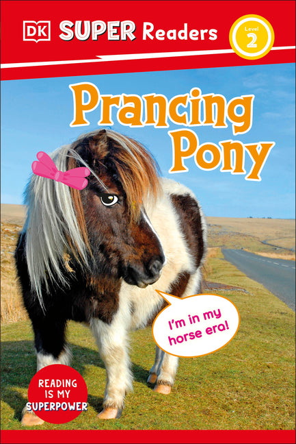 Book cover for DK Super Readers Level 2 Prancing Pony