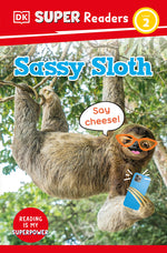 Book cover for DK Super Readers Level 2 Sassy Sloth
