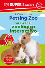 Book cover for DK Super Readers Pre-Level English-Spanish Bilingual a Day at the Petting Zoo  " Un Dia En El Zoologico Interactivo
