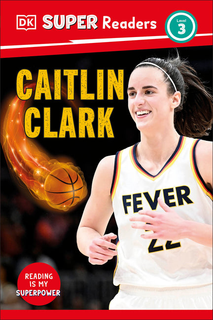 Book cover for DK Super Readers Level 3 Caitlin Clark
