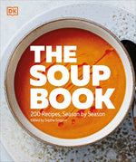 Book cover for Soup Book: 200 Recipes, Season by Season