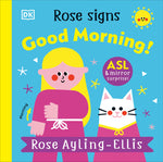 Book cover for Rose Signs Good Morning!