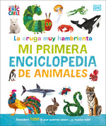 Book cover for Oruga Muy Hambrienta Mi Primera Enciclopedia de Animales (the Very Hungry Caterpillar's Very First Animal Encyclopedia)