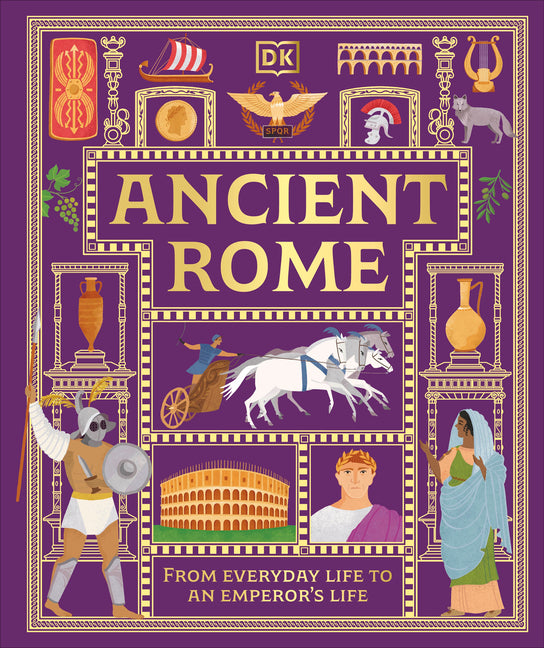 Book cover for Ancient Rome: From Everyday Life to an Emperor's Life