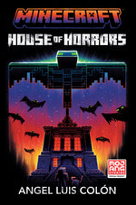 Book cover for Minecraft: House of Horrors: An Official Minecraft Novel