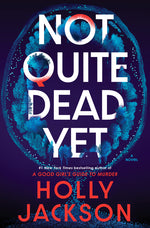 Book cover for Not Quite Dead Yet