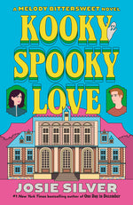 Book cover for Kooky Spooky Love: A Melody Bittersweet Novel