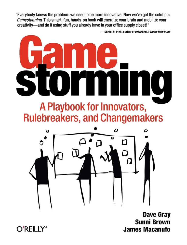 Book cover for Gamestorming: A Playbook for Innovators, Rulebreakers, and Changemakers