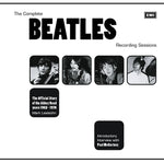 Book cover for The Complete Beatles Recording Sessions: The Official Story of the Abbey Road Years 1962-1970