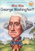 Book cover for Who Was George Washington?