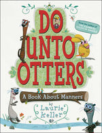 Book cover for Do Unto Otters: A Book about Manners