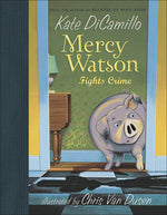 Book cover for Mercy Watson Fights Crime