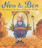Book cover for Now & Ben: The Modern Inventions of Benjamin Franklin