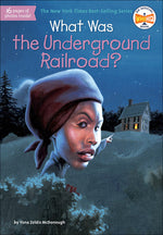 Book cover for What Was the Underground Railroad?