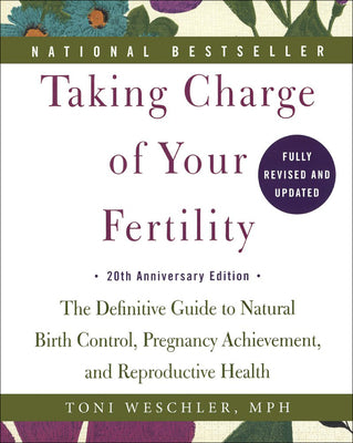Book cover for Taking Charge of Your Fertility: 20th Anniversary Edition
