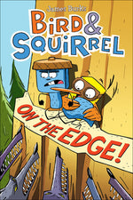 Book cover for Bird & Squirrel on the Edge