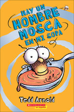 Book cover for Hay un Hombre Mosca en Mi Sopa = There's a Fly Guy in My Soup
