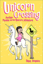Book cover for Unicorn Crossing: Another Phoebe and Her Unicorn Adventure