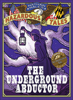 Book cover for The Underground Abductor: An Abolitionist Tale