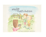 Book cover for Maybe That's Autism