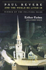 Book cover for Paul Revere and the World He Lived in