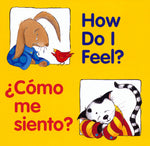 Book cover for How Do I Feel?/¿Cómo Me Siento?: Bilingual English-Spanish