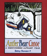 Book cover for Antler, Bear, Canoe: A Northwoods Alphabet