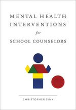 Book cover for Mental Health Interventions for School Counselors