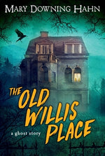 Book cover for The Old Willis Place: A Ghost Story