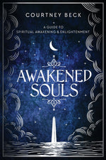 Book cover for Awakened Souls: A Guide to Spiritual Awakening and Enlightenment