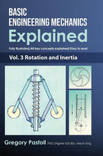 Book cover for Basic Engineering Mechanics Explained, Volume 3: Rotation and Inertia