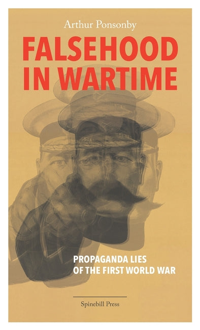 Book cover for Falsehood in Wartime: Propaganda Lies of the First World War