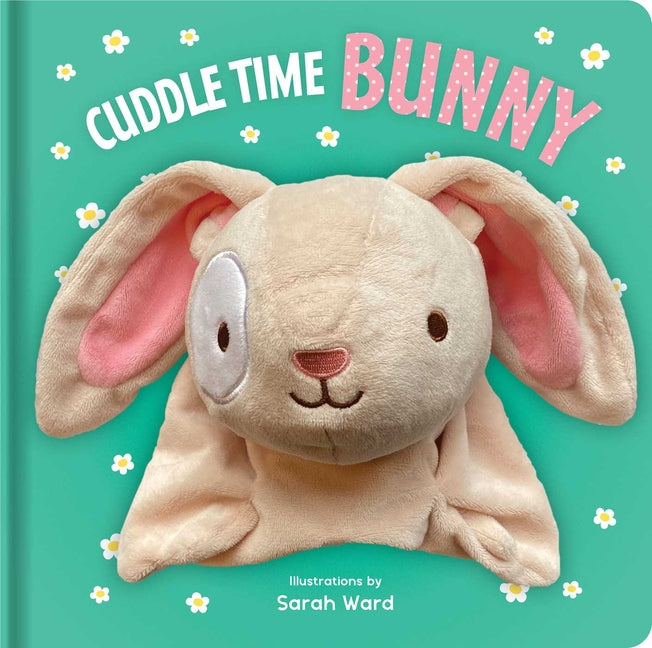 Book cover for Cuddle Time Bunny: Hand Puppet Book: Board Book with Plush Hand Puppet