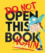 Book cover for Do Not Open This Book Again