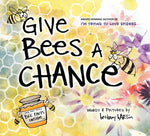 Book cover for Give Bees a Chance