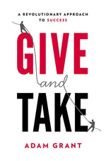 Book cover for Give and Take: A Revolutionary Approach to Success