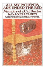 Book cover for All My Patients Are Under the Bed