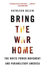 Book cover for Bring the War Home: The White Power Movement and Paramilitary America