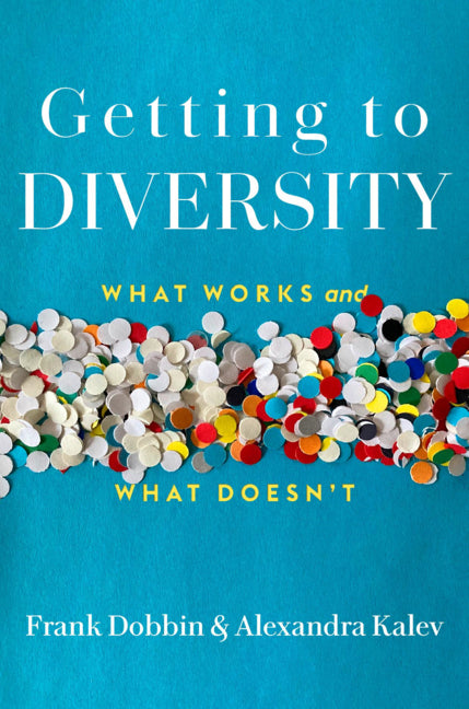 Book cover for Getting to Diversity: What Works and What Doesn't