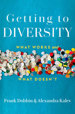 Book cover for Getting to Diversity: What Works and What Doesn't