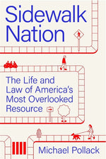 Book cover for Sidewalk Nation: The Life and Law of America's Most Overlooked Resource