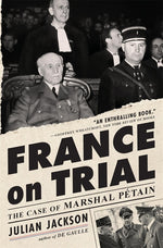 Book cover for France on Trial: The Case of Marshal Pétain