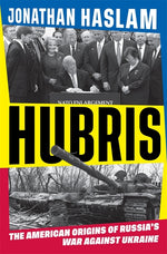 Book cover for Hubris: The American Origins of Russia's War Against Ukraine